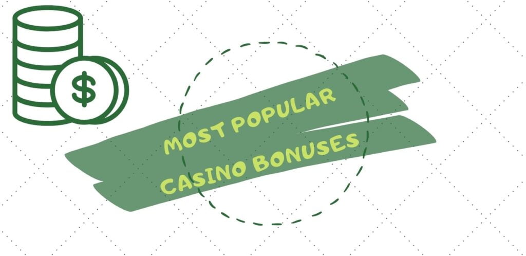 popular casino bonuses