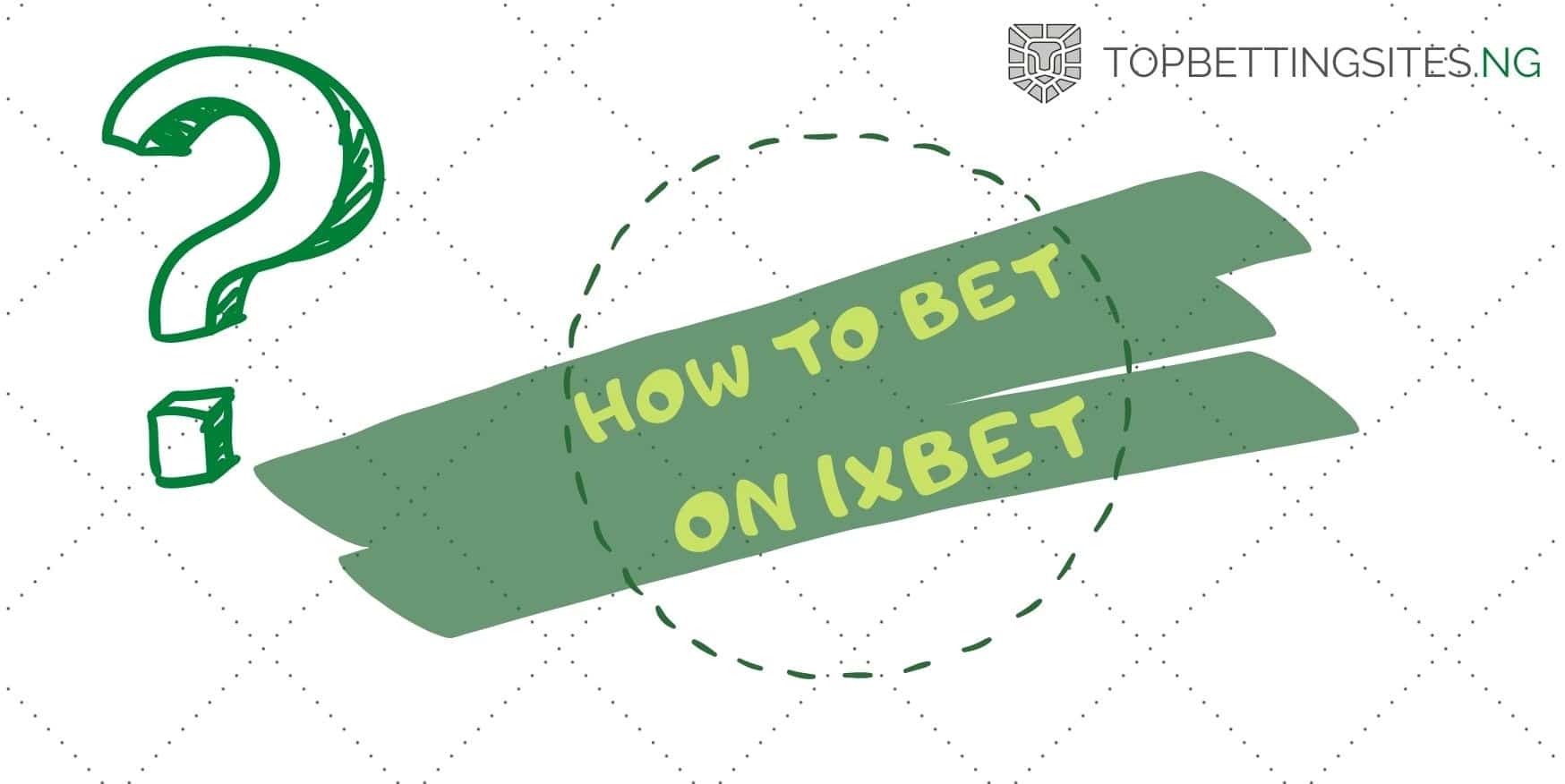 How to Bet on 1xBet?