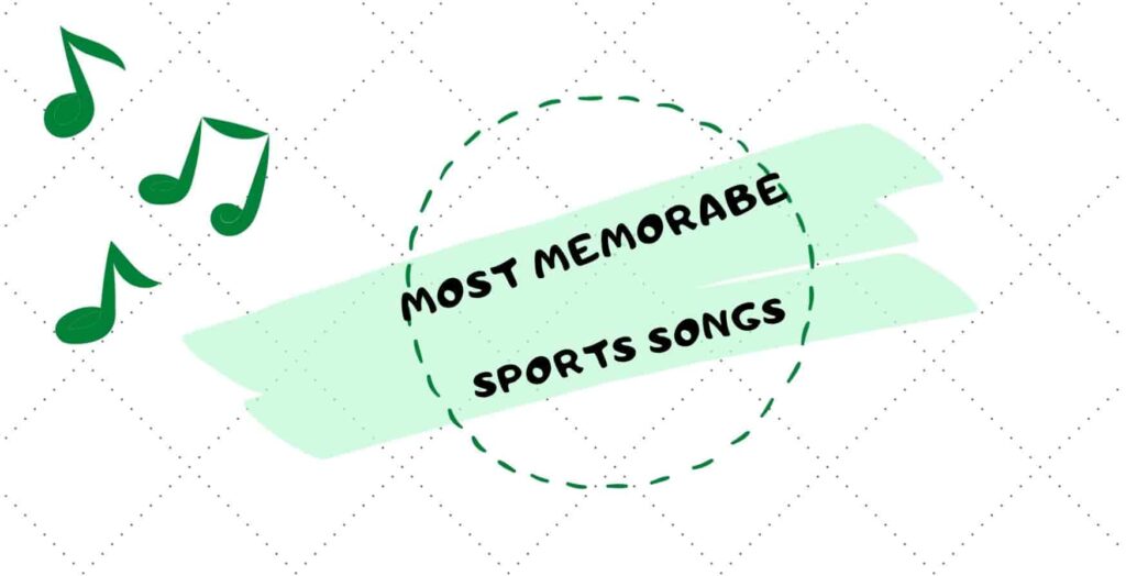 memorable sports songs