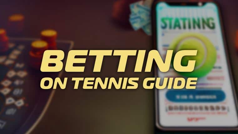 tennis betting guide