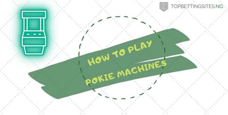 Basic Checklist on How to Play Pokie Machines and Win: Pick a Winning Pokies