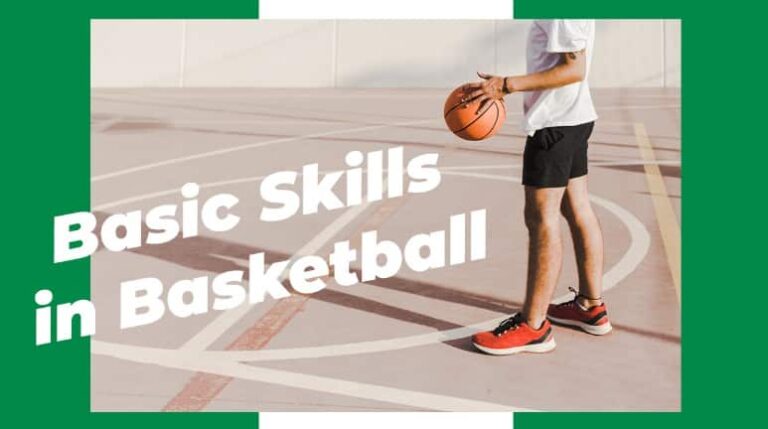 10 Basic Skills in Basketball That You Must Know