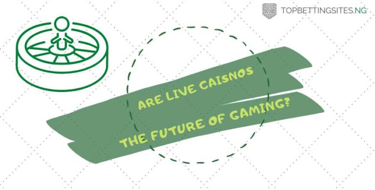 Are Live Casinos the Future of Gambling?