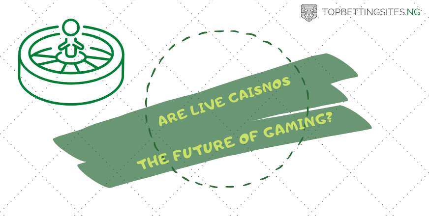 live casino future of gambling